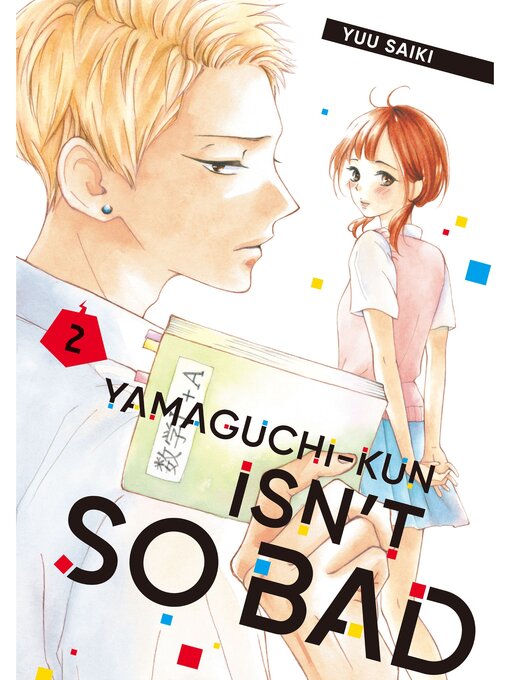Title details for Yamaguchi-kun Isn't So Bad, Volume 2 by Yuu Saiki - Available